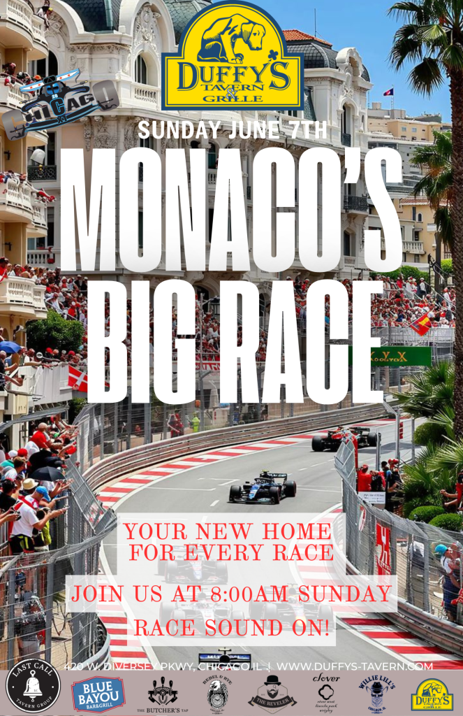 Sunday, June 7th | Monaco’s Big Race | Duffy’s Tavern & Grille
