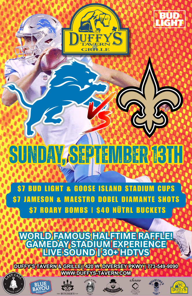 09-13-26 | Lions vs. Saints Watch Party | Duffy’s Tavern & Grille